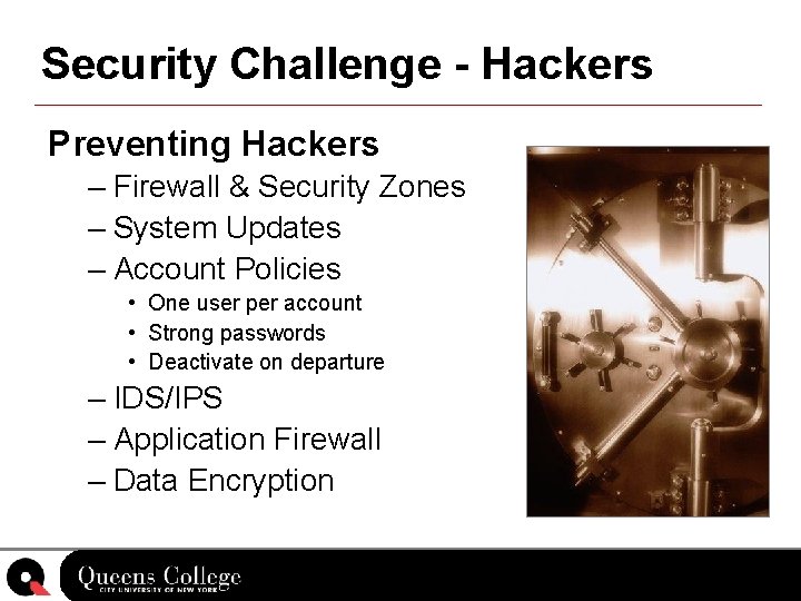 Security Challenge - Hackers Preventing Hackers – Firewall & Security Zones – System Updates