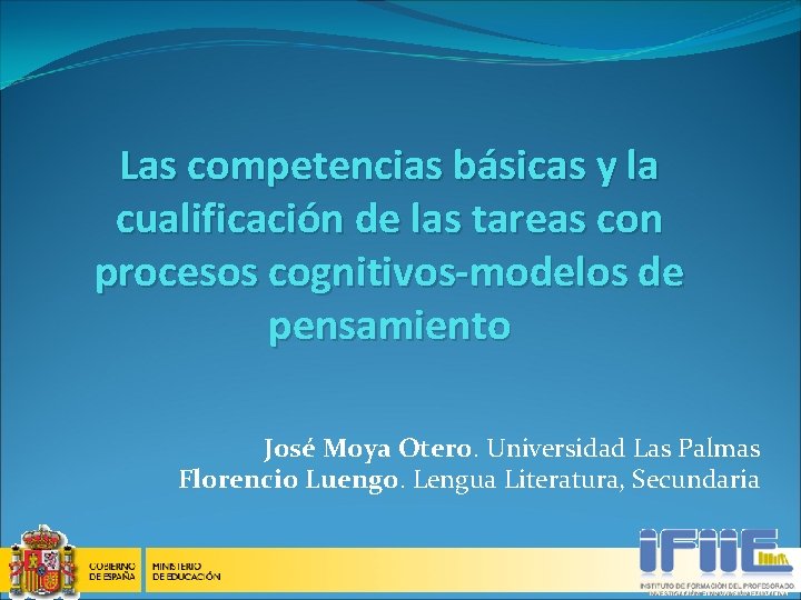 Las competencias básicas y la cualificación de las tareas con procesos cognitivos-modelos de pensamiento