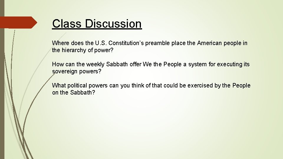 Class Discussion Where does the U. S. Constitution’s preamble place the American people in