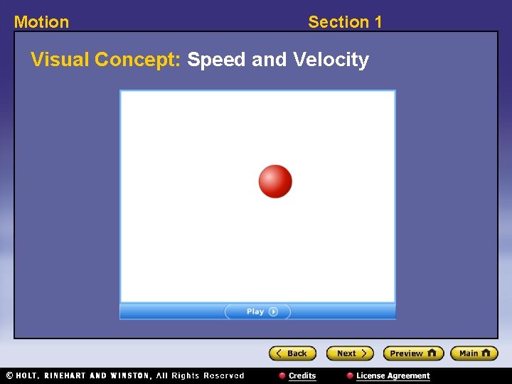 Motion Section 1 Visual Concept: Speed and Velocity 