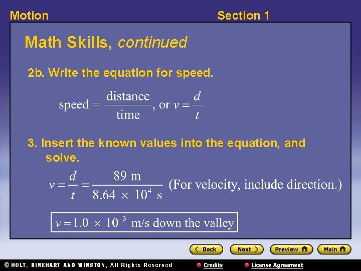 Motion Section 1 Math Skills, continued 2 b. Write the equation for speed. 3.