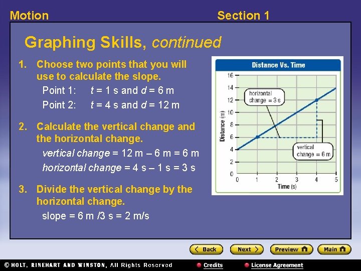 Motion Section 1 Graphing Skills, continued 1. Choose two points that you will use