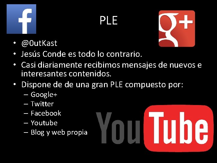 PLE • @0 ut. Kast • Jesús Conde es todo lo contrario. • Casi