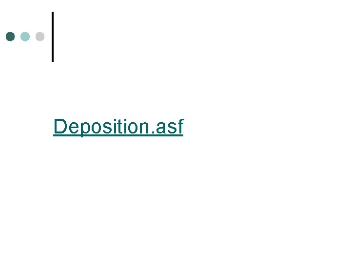 Deposition. asf 
