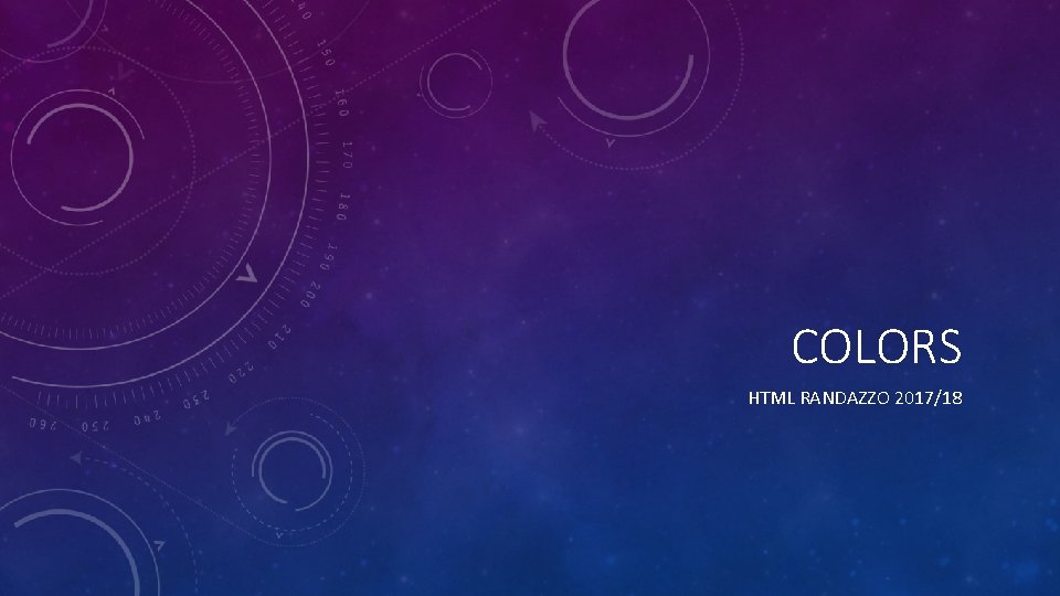 COLORS HTML RANDAZZO 201718 RECAP We can use