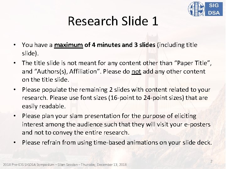 Research Slide 1 • You have a maximum of 4 minutes and 3 slides