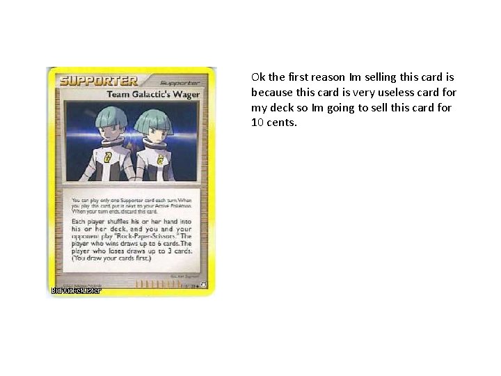 Ok the first reason Im selling this card is because this card is very