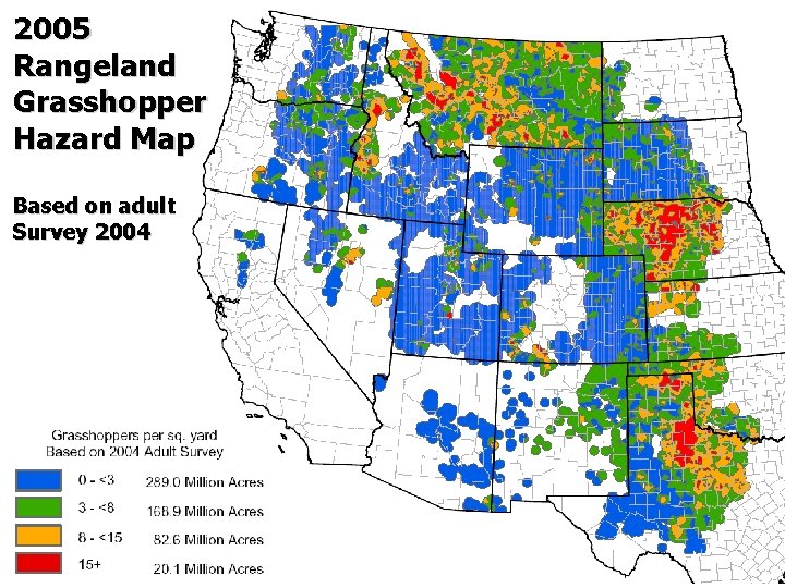 2005 Rangeland Grasshopper Hazard Map Based on adult Survey 2004 