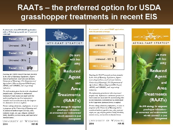 RAATs – the preferred option for USDA grasshopper treatments in recent EIS 