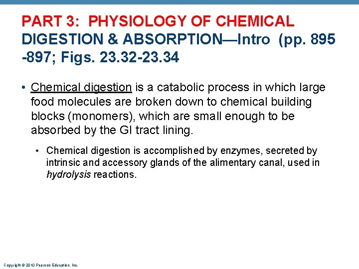 PART 3: PHYSIOLOGY OF CHEMICAL DIGESTION & ABSORPTION—Intro (pp. 895 -897; Figs. 23. 32