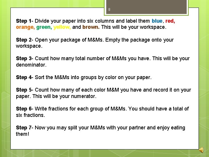 8 Step 1 - Divide your paper into six columns and label them blue, 8 Step 1 - Divide your paper into six columns and label them blue,
