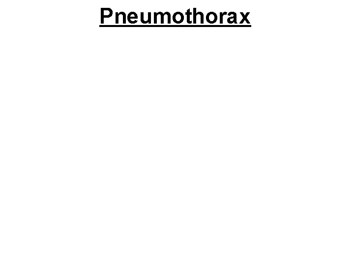 Pneumothorax 