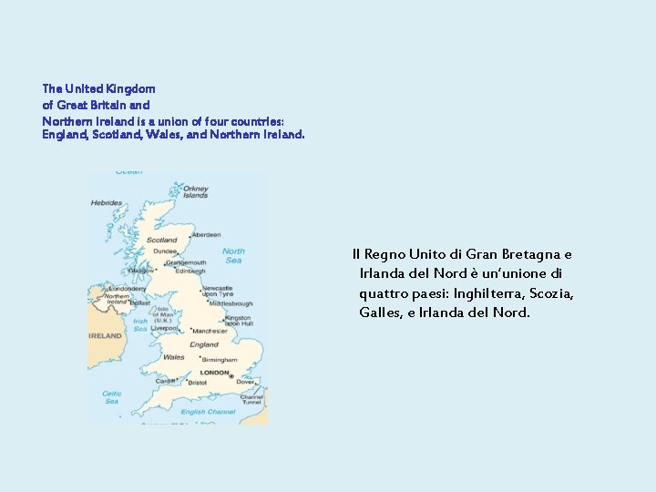 The United Kingdom of Great Britain and Northern Ireland is a union of four