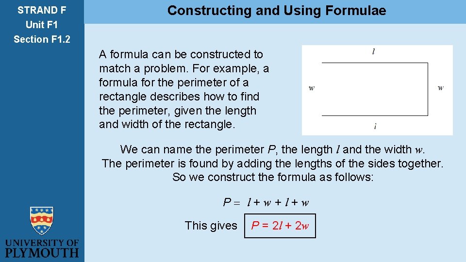 STRAND F Unit F 1 Constructing and Using Formulae Section F 1. 2 A