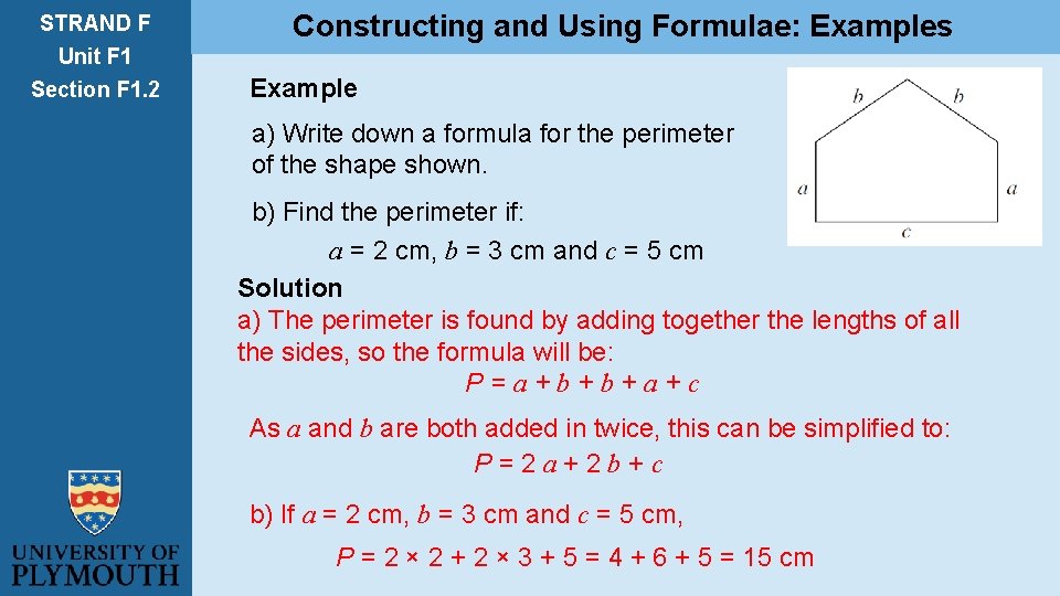 STRAND F Unit F 1 Section F 1. 2 Constructing and Using Formulae: Examples
