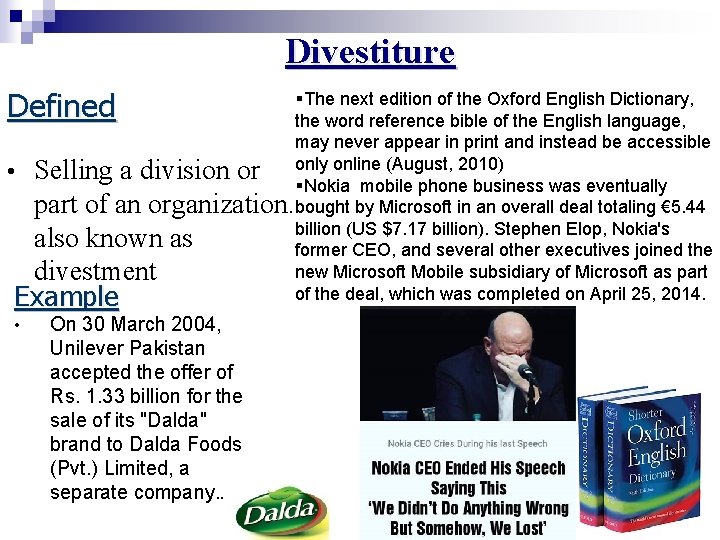 Divestiture Defined §The next edition of the Oxford English Dictionary, the word reference bible