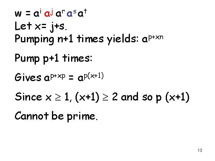 w = a i aj a r as at Let x= j+s. Pumping n+1