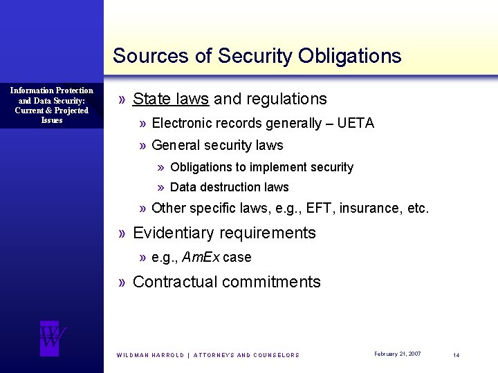 Sources of Security Obligations Information Protection and Data Security: Current & Projected Issues »
