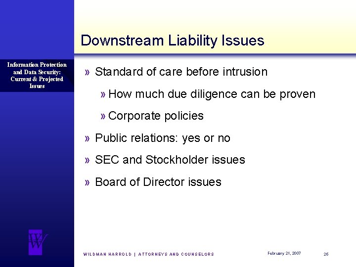 Downstream Liability Issues Information Protection and Data Security: Current & Projected Issues » Standard