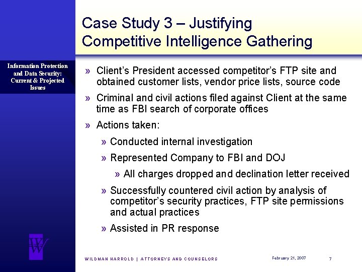 Case Study 3 – Justifying Competitive Intelligence Gathering Information Protection and Data Security: Current