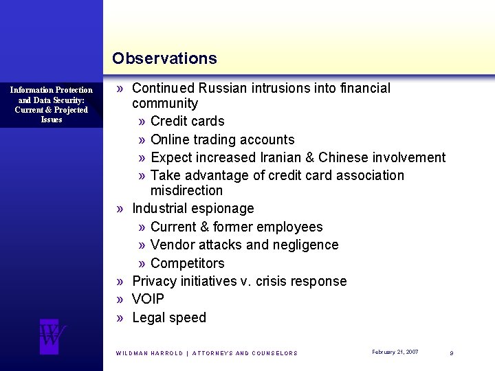 Observations Information Protection and Data Security: Current & Projected Issues » Continued Russian intrusions