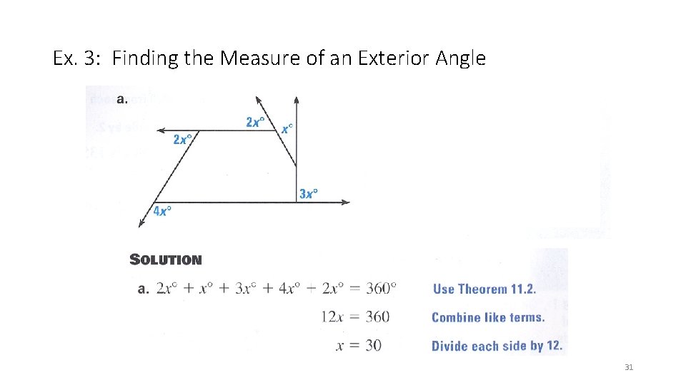 Ex. 3: Finding the Measure of an Exterior Angle 31 