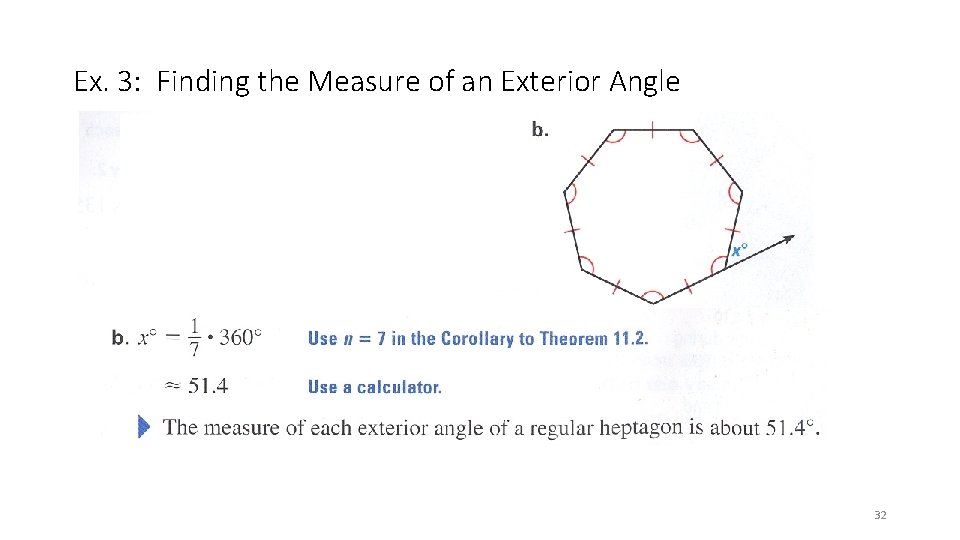 Ex. 3: Finding the Measure of an Exterior Angle 32 