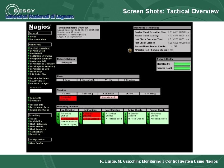 Screen Shots: Tactical Overview R. Lange, M. Giacchini: Monitoring a Control System Using Nagios