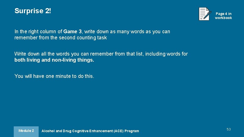 Surprise 2! Page 4 in workbook In the right column of Game 3, write Surprise 2! Page 4 in workbook In the right column of Game 3, write