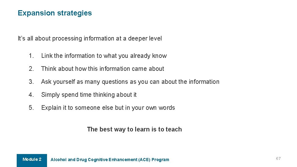 Expansion strategies It’s all about processing information at a deeper level 1. Link the Expansion strategies It’s all about processing information at a deeper level 1. Link the