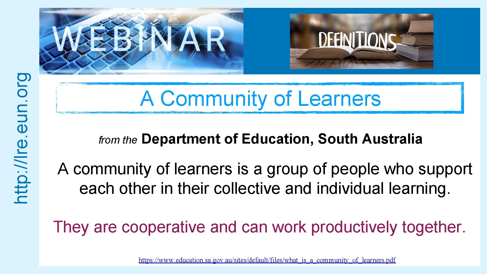 http: //lre. eun. org A Community of Learners from the Department of Education, South