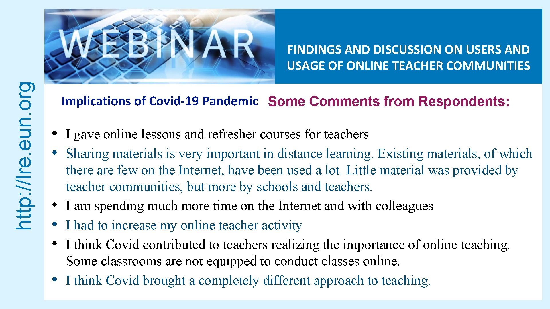 http: //lre. eun. org FINDINGS AND DISCUSSION ON USERS AND USAGE OF ONLINE TEACHER