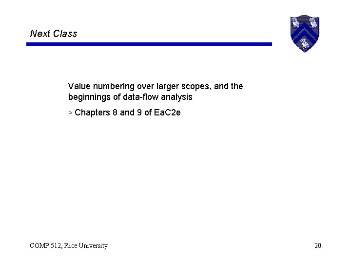 Next Class Value numbering over larger scopes, and the beginnings of data-flow analysis >