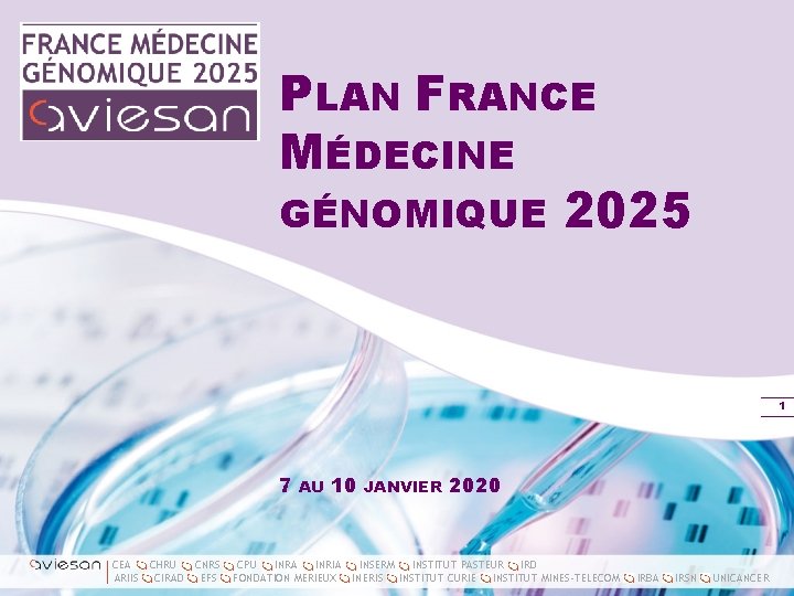 PLAN FRANCE MÉDECINE GÉNOMIQUE 2025 1 7 CEA ARIIS CHRU CNRS CIRAD EFS AU