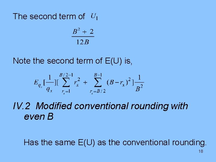 The second term of Note the second term of E(U) is, IV. 2 Modified