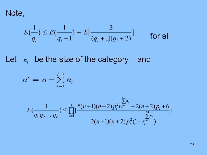 Note, for all i. Let be the size of the category i and 26