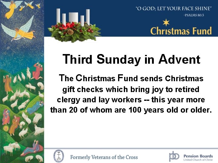 Third Sunday in Advent The Christmas Fund sends Christmas gift checks which bring joy Third Sunday in Advent The Christmas Fund sends Christmas gift checks which bring joy