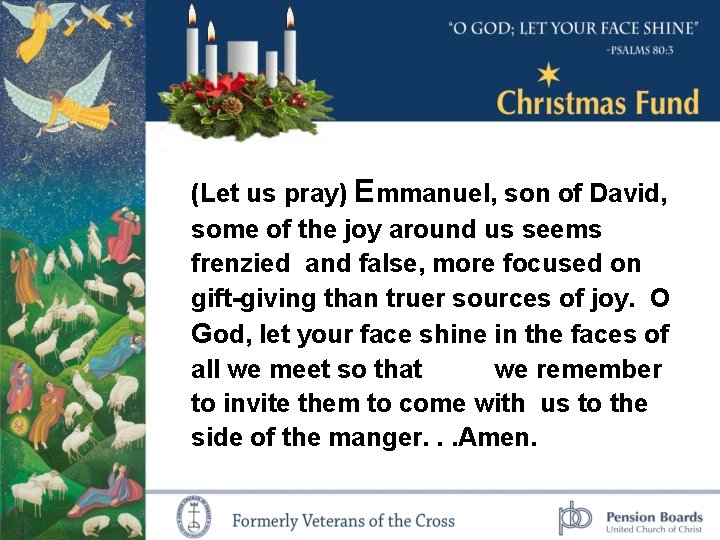(Let us pray) Emmanuel, son of David, some of the joy around us seems (Let us pray) Emmanuel, son of David, some of the joy around us seems