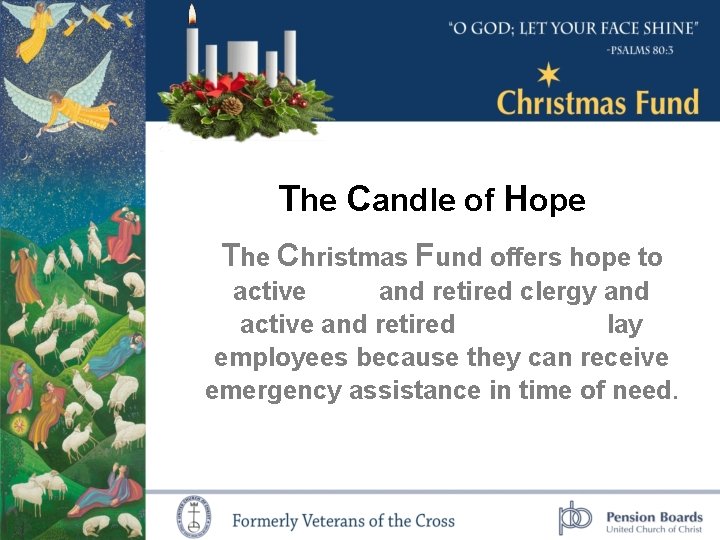 The Candle of Hope The Christmas Fund offers hope to active and retired clergy