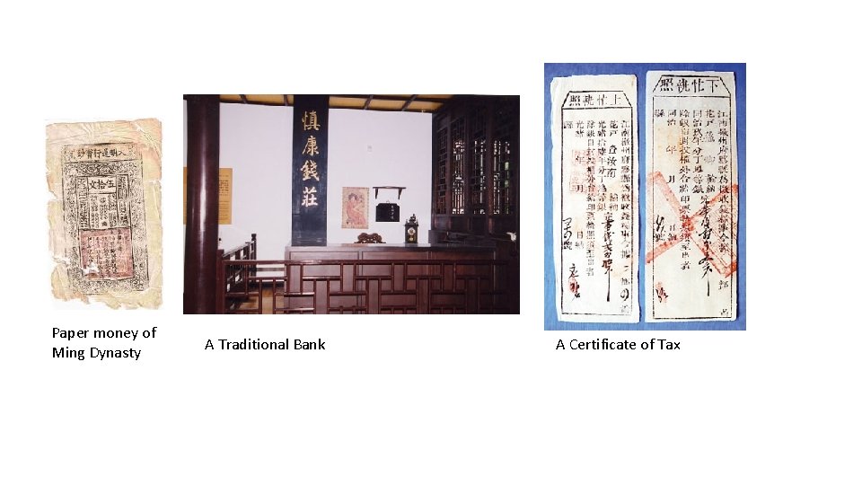 Paper money of Ming Dynasty A Traditional Bank A Certificate of Tax 