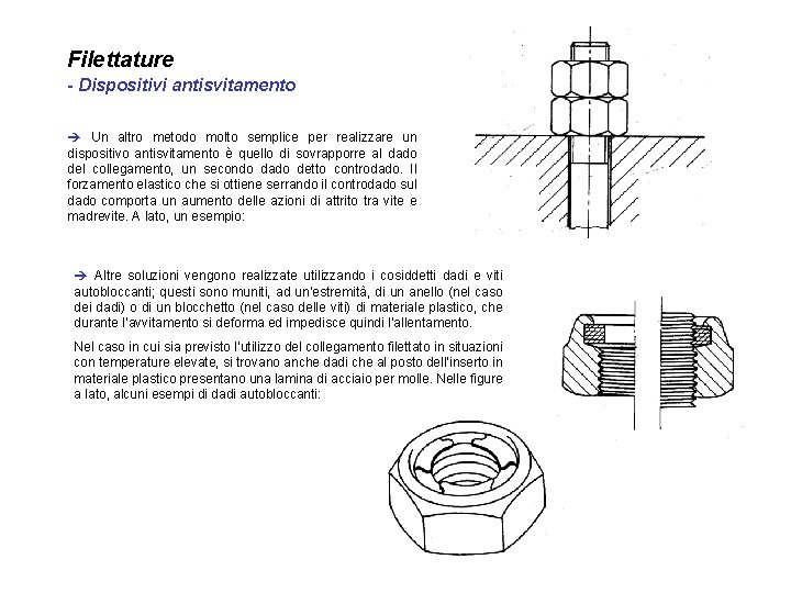 Filettature - Dispositivi antisvitamento è Un altro metodo molto semplice per realizzare un dispositivo