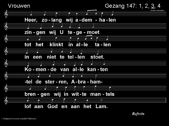 Vrouwen Gezang 147: 1, 2, 3, 4 