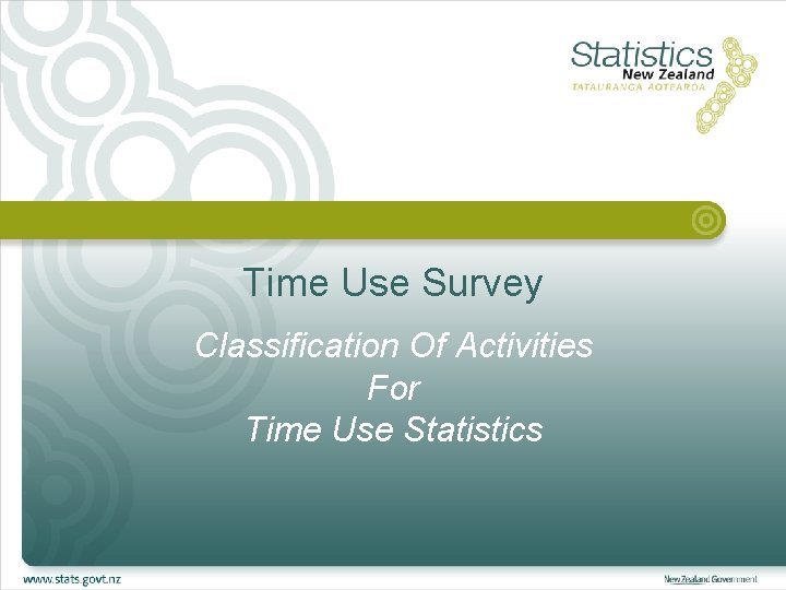 Time Use Survey Classification Of Activities For Time Use Statistics 