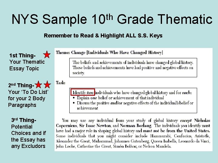 NYS Sample 10 th Grade Thematic Remember to Read & Highlight ALL S. S.