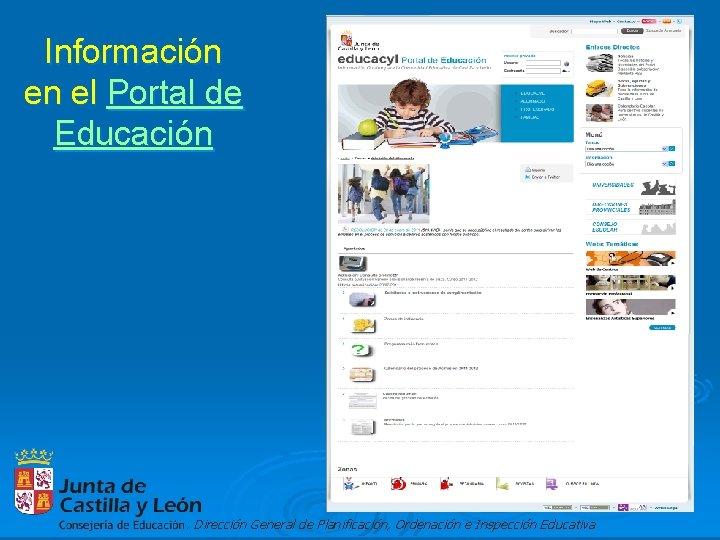 Información en el Portal de Educación . Dirección General de Planificación, Ordenación e Inspección