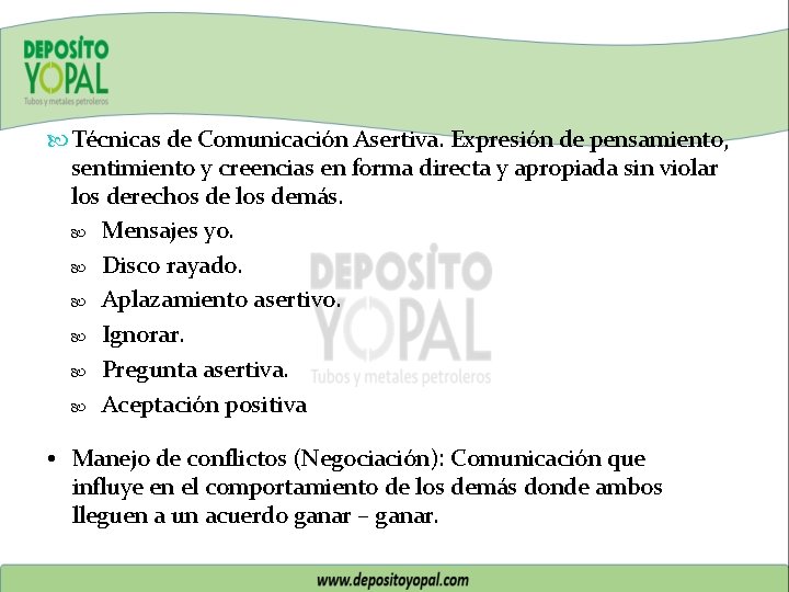  Técnicas de Comunicación Asertiva. Expresión de pensamiento, sentimiento y creencias en forma directa