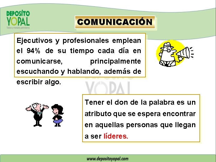 COMUNICACIÓN Ejecutivos y profesionales emplean el 94% de su tiempo cada día en comunicarse,