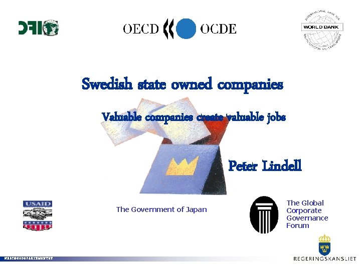 Swedish state owned companies Valuable companies create valuable jobs Peter Lindell The Government of