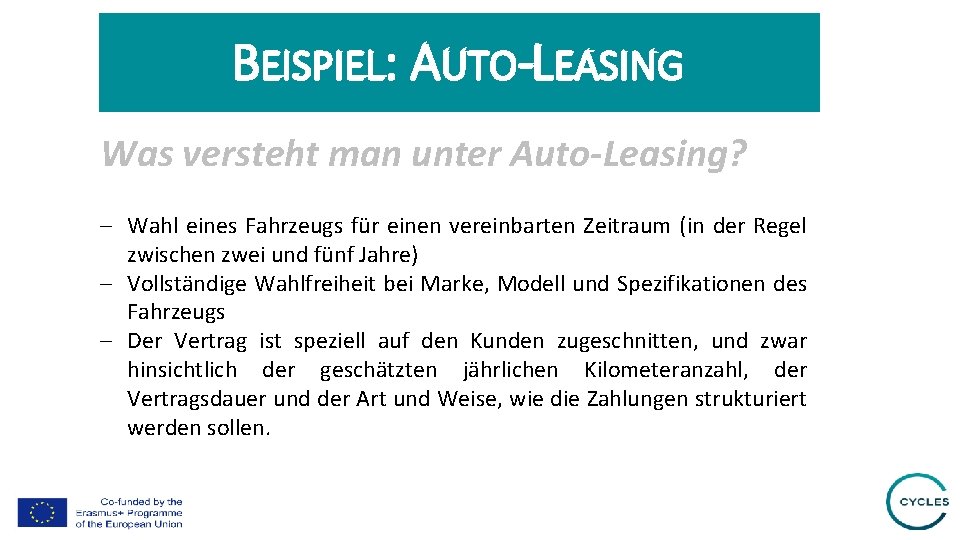 BEISPIEL: AUTO-LEASING Was versteht man unter Auto-Leasing? - Wahl eines Fahrzeugs für einen vereinbarten