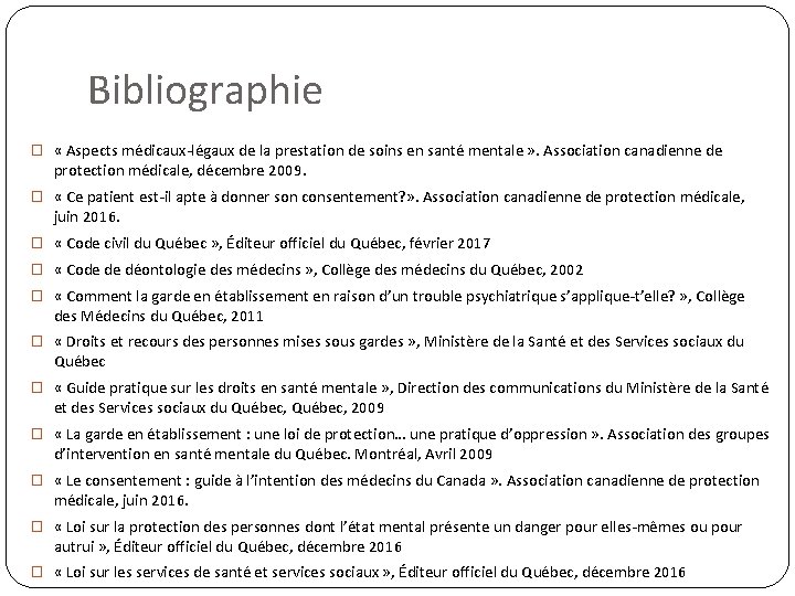 Bibliographie � « Aspects médicaux-légaux de la prestation de soins en santé mentale »